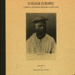 Boris Kossoy: O olhar europeu: O negro na iconografia brasileira do século XIX