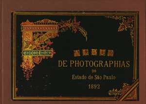 Boris Kossoy: Álbum de Photographias do Estado de São Paulo 1892
