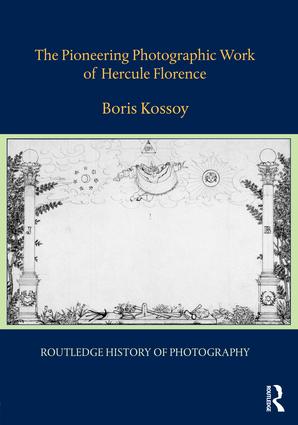 Edição em inglês de Hercule Florence- The Pioneering Photographic Work of Hercule Florence